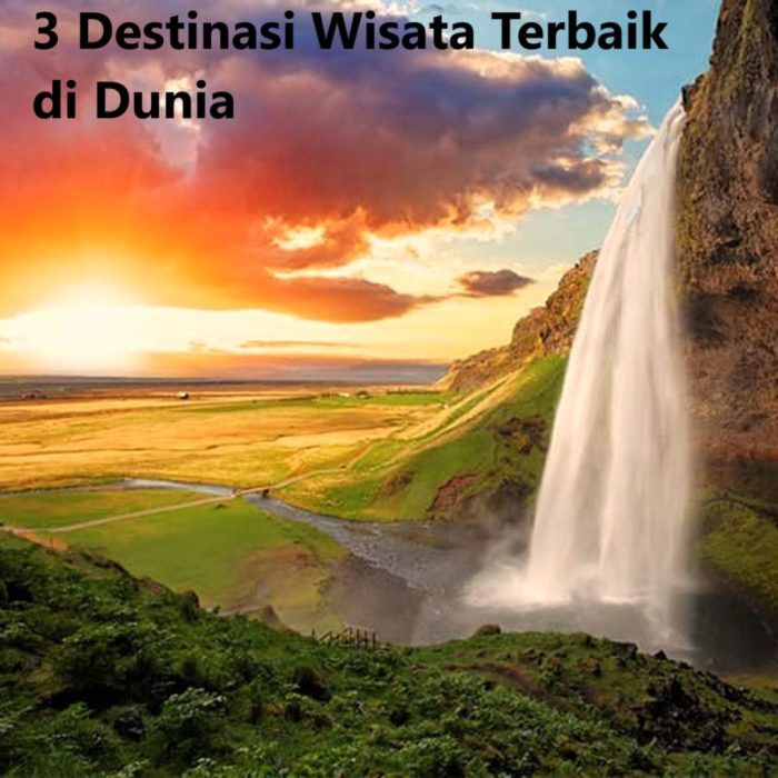 10 Destinasi Wisata Alam Paling Hits di 2025