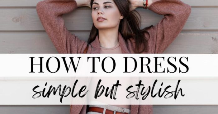 Tips Fashion Simple Tapi Tetap Stylish