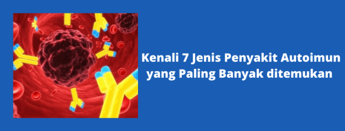 Info Terbaru Tentang Penyakit Autoimun